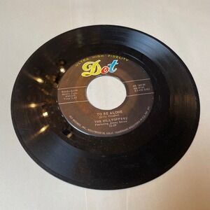 The Hilltoppers 45 RPM Vinyl Record Dot Records To Be Alone Marianne‎ 1959